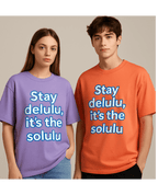 Unisex Oversized Stay Delulu,  Tees