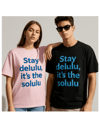 Unisex Oversized Stay Delulu,  Tees